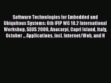 Read Software Technologies for Embedded and Ubiquitous Systems: 6th IFIP WG 10.2 International