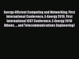 Read Energy-Efficient Computing and Networking: First International Conference E-Energy 2010
