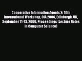 Read Cooperative Information Agents X: 10th International Workshop CIA 2006 Edinburgh UK September