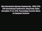Read Web Information Systems Engineering - WISE 2010: 11th International Conference Hong Kong