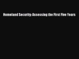 Read Book Homeland Security: Assessing the First Five Years ebook textbooks