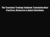 [Download] The Translator Training Textbook: Translation Best Practices Resources & Expert