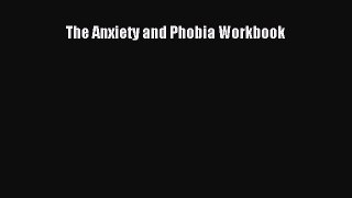 Download Book The Anxiety and Phobia Workbook Ebook PDF