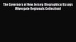 Read Book The Governors of New Jersey: Biographical Essays (Rivergate Regionals Collection)
