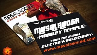 MASALADOSA - MONKEY TEMPLE (Indian Electro Dub Chillout)