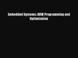 Read Embedded Systems: ARM Programming and Optimization Ebook Online