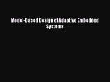 Download Model-Based Design of Adaptive Embedded Systems PDF Free
