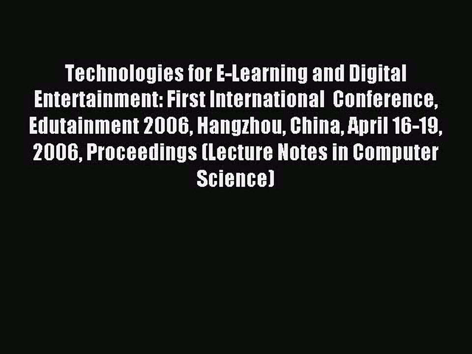 Read Technologies for E-Learning and Digital Entertainment: First International  Conference
