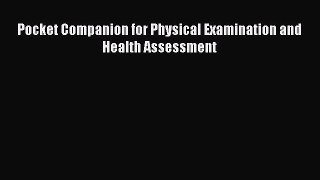 Read Pocket Companion for Physical Examination and Health Assessment Ebook Free