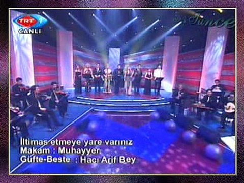 AKŞAM SEFASI KORO - İltimas Etmeye Yâre Varınız