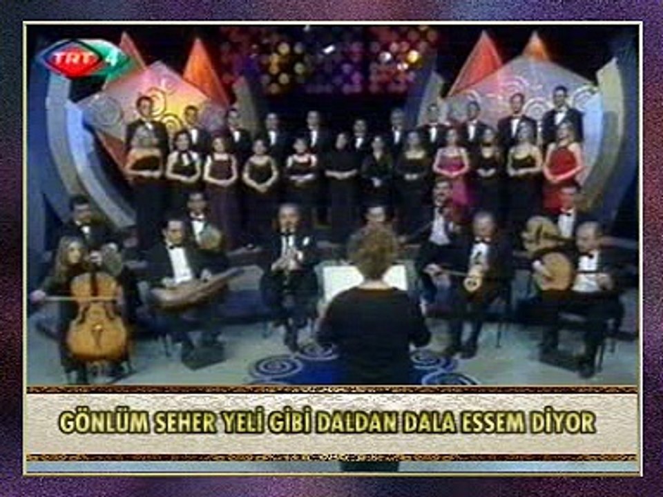 TRT TSM KORO - Gönlüm Seher Yeli Gibi Daldan Dala Essem Diyor