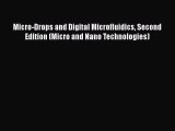 Download Books Micro-Drops and Digital Microfluidics Second Edition (Micro and Nano Technologies)