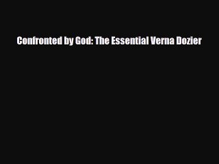 Read Confronted by God: The Essential Verna Dozier Ebook Free