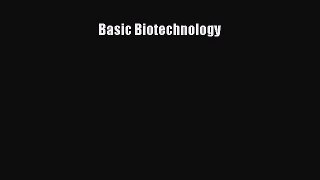 Read Books Basic Biotechnology E-Book Free