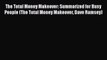 [PDF] The Total Money Makeover: Summarized for Busy People (The Total Money Makeover Dave Ramsey)
