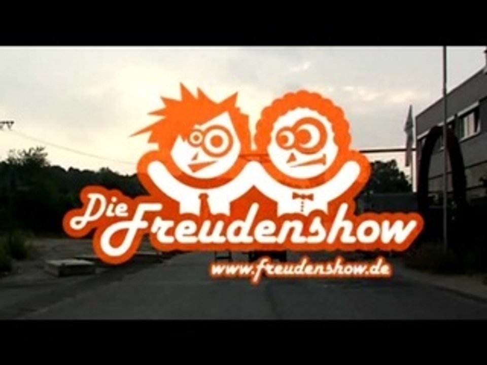Die freudenshow - 24.06.2007