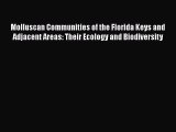 Read Books Molluscan Communities of the Florida Keys and Adjacent Areas: Their Ecology and