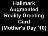 Hallmark Augmented Reality Greeting Card (Mother's Day '10).wmv