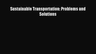 Read Book Sustainable Transportation: Problems and Solutions ebook textbooks