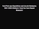 [PDF] Ford Pick-ups/Expedition and Lincoln Navigator 1997-2009 (Chilton's Total Car Care Repair