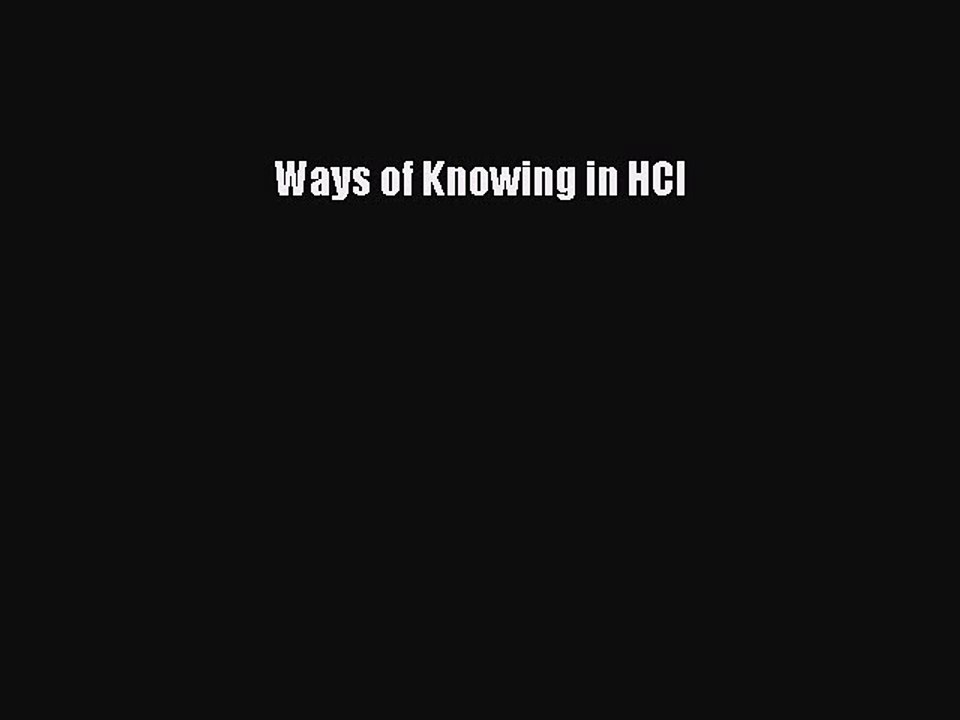 Download Ways of Knowing in HCI PDF Online