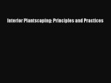 Read Books Interior Plantscaping: Principles and Practices ebook textbooks
