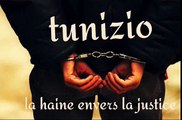 Tunizio - la haine envers la justice