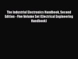 [PDF] The Industrial Electronics Handbook Second Edition - Five Volume Set (Electrical Engineering