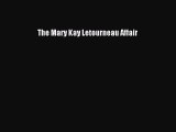 Read The Mary Kay Letourneau Affair Ebook Online