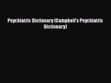 Read Psychiatric Dictionary (Campbell's Psychiatric Dictionary) Ebook Free