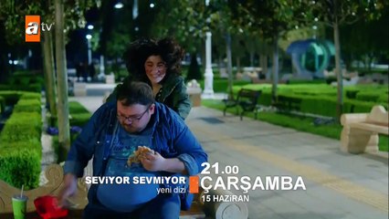 Seviyor Sevmiyor 1. Bölüm Fragmanı