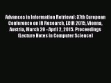 Read Advances in Information Retrieval: 37th European Conference on IR Research ECIR 2015 Vienna