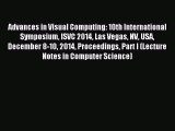 Read Advances in Visual Computing: 10th International Symposium ISVC 2014 Las Vegas NV USA