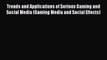 Download Trends and Applications of Serious Gaming and Social Media (Gaming Media and Social