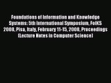 Read Foundations of Information and Knowledge Systems: 5th International Symposium FoIKS 2008