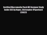 Read Certified Macromedia Flash MX Designer Study Guide (03) by Hayes Christopher [Paperback