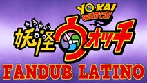 YOKAI WATCH (妖怪ウォッチ) FANDUB LATINO (DEMO)