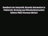 Download Handbuch der Infografik: Visuelle Information in Publizistik Werbung und Ã–ffentlichkeitsarbeit