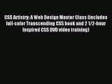 Read CSS Artistry: A Web Design Master Class (includes full-color Transcending CSS book and