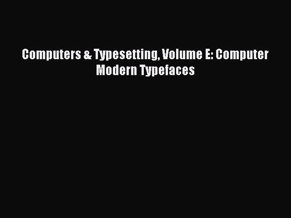 Download Computers & Typesetting Volume E: Computer Modern Typefaces Ebook Free