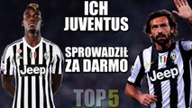 Ich Juventus sprowadził za darmo # TOP 5