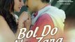 Bol Do Na Zara song,Bol Do Na Zara full song and emraan hashmi new movie Bol Do Na Zara song