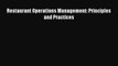 Read Restaurant Operations Management: Principles and Practices ebook textbooks