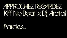 kiff no beat ft dj arafat approchez regardez