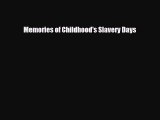 [PDF] Memories of Childhood's Slavery Days Read Online