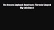 [PDF] The Stones Applaud: How Cystic Fibrosis Shaped My Childhood Download Full Ebook