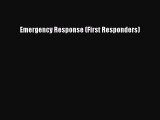 Read Emergency Response (First Responders) Ebook Free