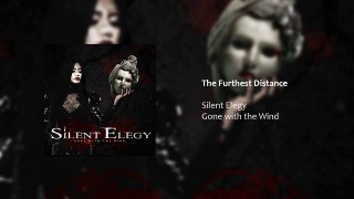 Silent Elegy - The Furthest Distance [Audio]