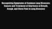 Read Recognizing Symptoms of Common Lung Diseases: Causes and Treatment of Shortness of Breath
