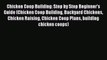 Read Chicken Coop Building: Step by Step Beginner's Guide (Chicken Coop Building Backyard Chickens